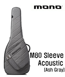 모노 M80 Sleeve Acoustic (Ash Gray) [네이버톡톡/카톡 AMA-zing 추가인하]